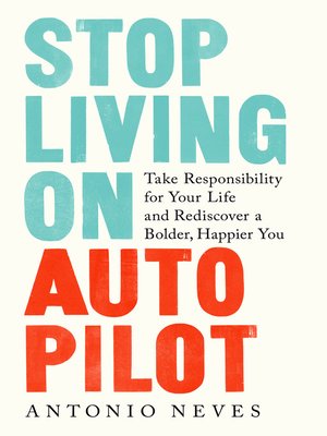 cover image of Stop Living on Autopilot